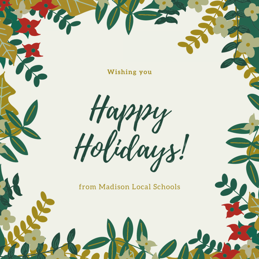 Wishing you Happy Holidays! from Madison Local Schools poster with leaves and flowers
